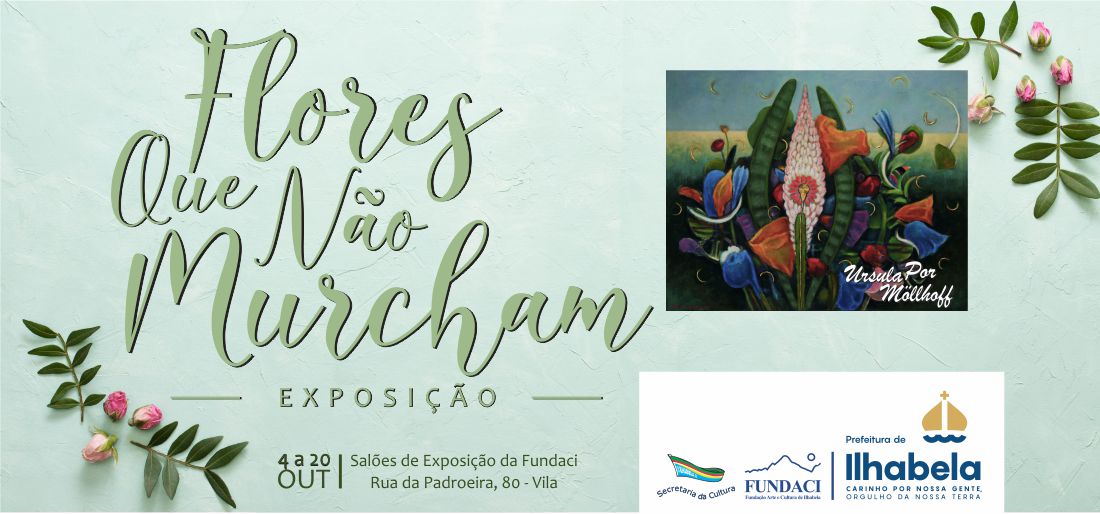 “Flores Que Não Murcham”