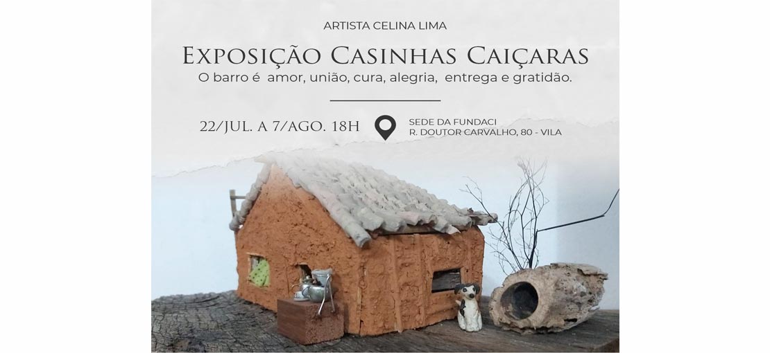 EXPOSIÇÃO “CASINHAS CAIÇARAS”